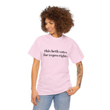 "this beth votes for repro rights" pink t-shirt -- proceeds donated to Reproductive Freedom for All