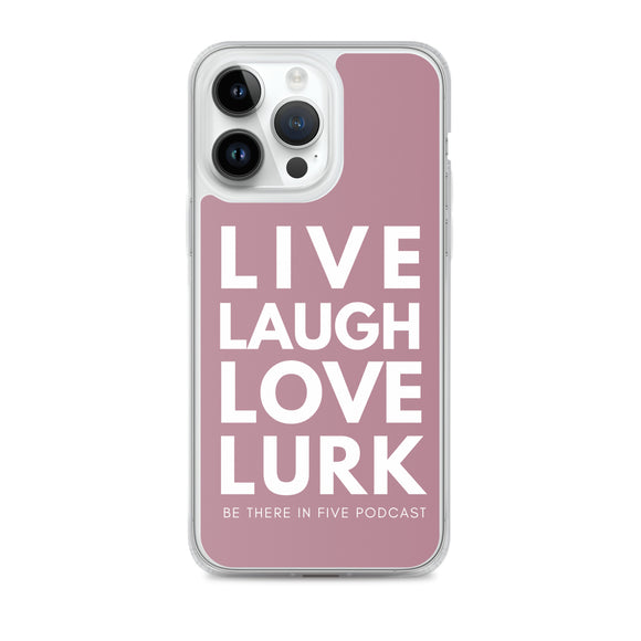 Live Laugh Love Lurk Case for iPhone®