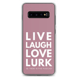 Live Laugh Love Lurk Clear Case for Samsung®