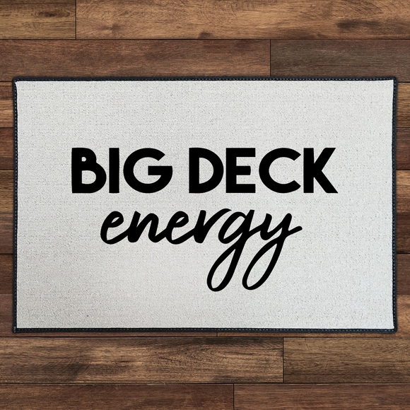 Big Deck Energy | Black Print by Be There in Five 18x27