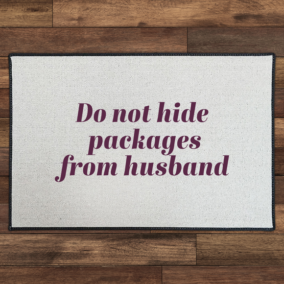 Do Not Hide Packages From Husband | Purple Print by Be There in Five 18x27