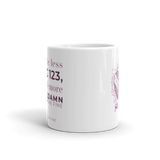 A Little Less ABC 123, A Little More 369 Damn She Fine White glossy mug - 11 oz by Be There in Five
